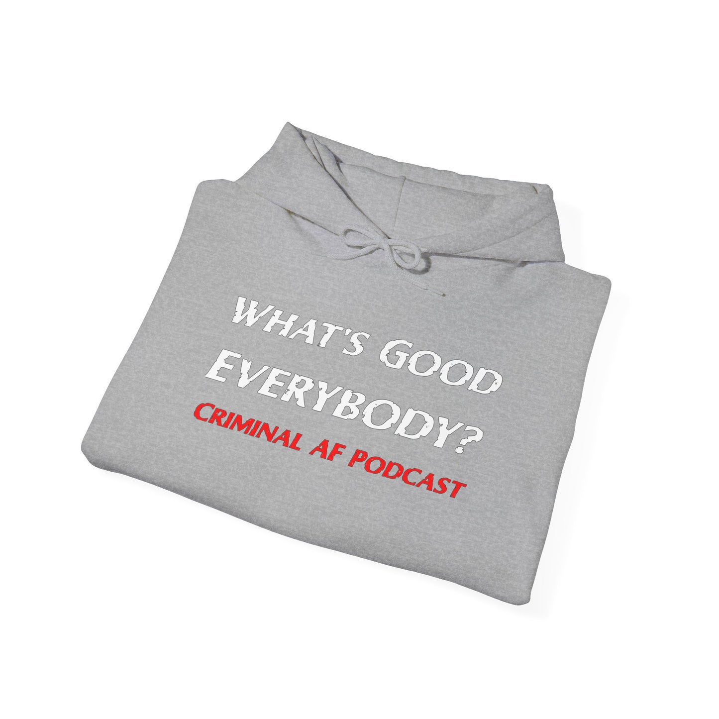 What's Good Unisex Heavy Blend™ Hooded Sweatshirt