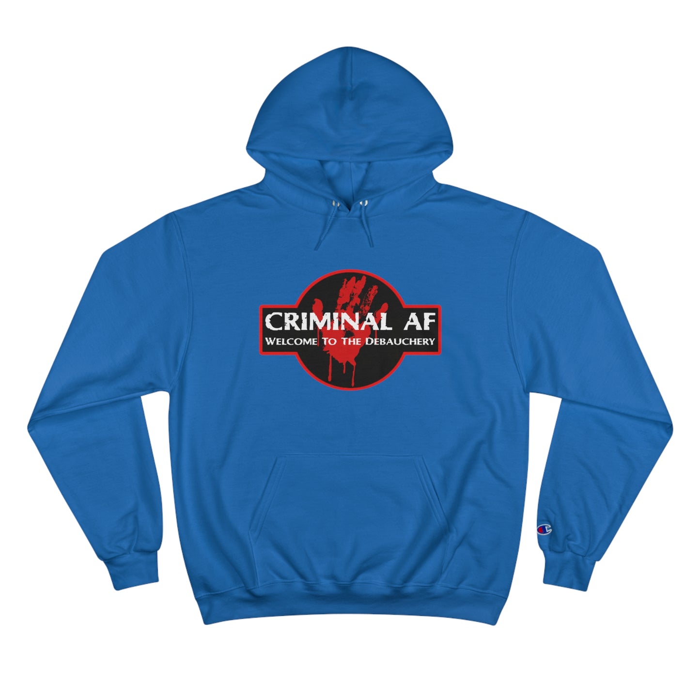 Criminal AF - Welcome To The Debauchery - Unisex