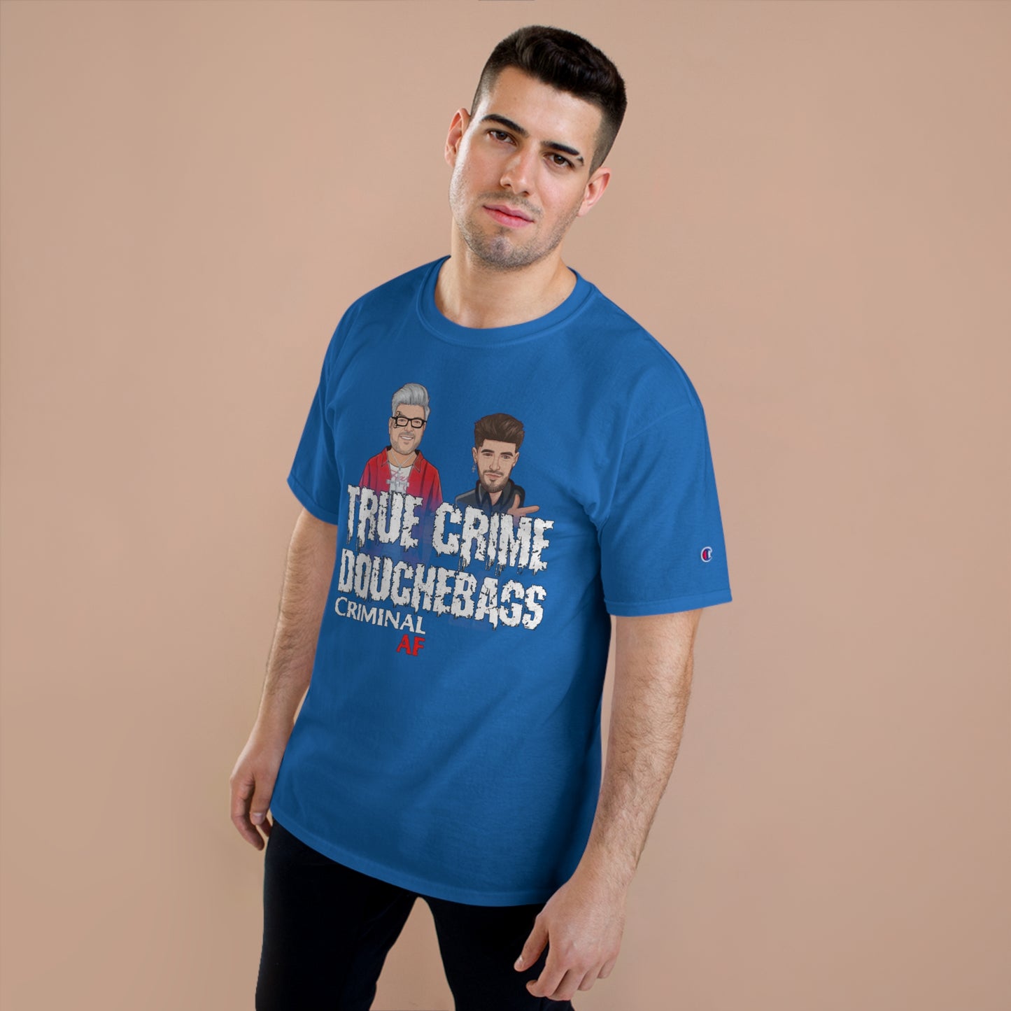 True Crime Douchebags Champion T-Shirt