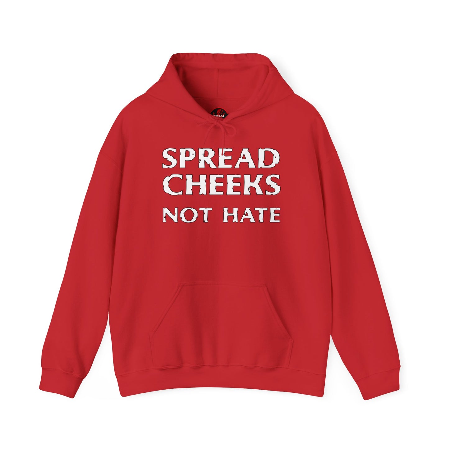 Spread Cheeks Hooded Sweatshirt