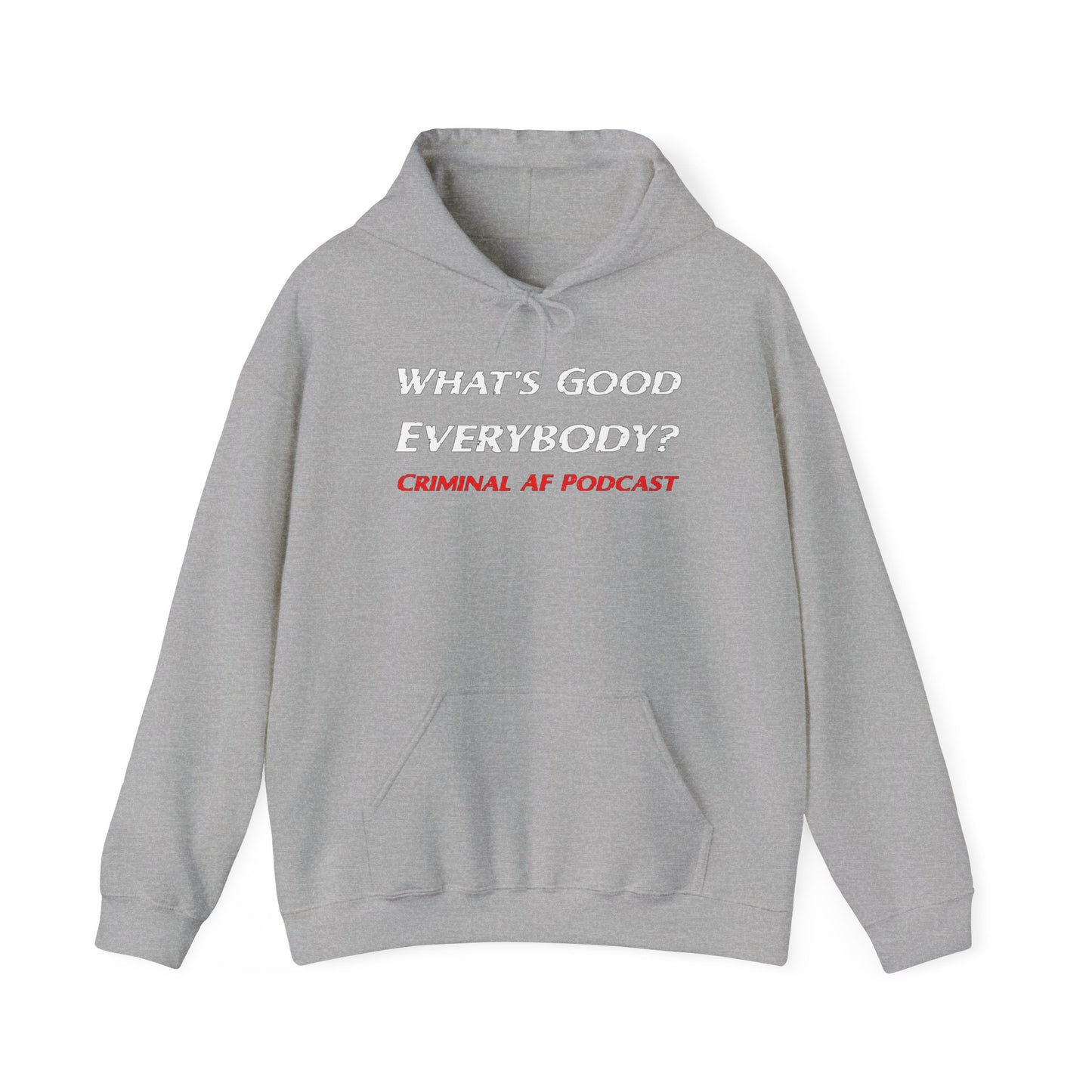 What's Good Unisex Heavy Blend™ Hooded Sweatshirt