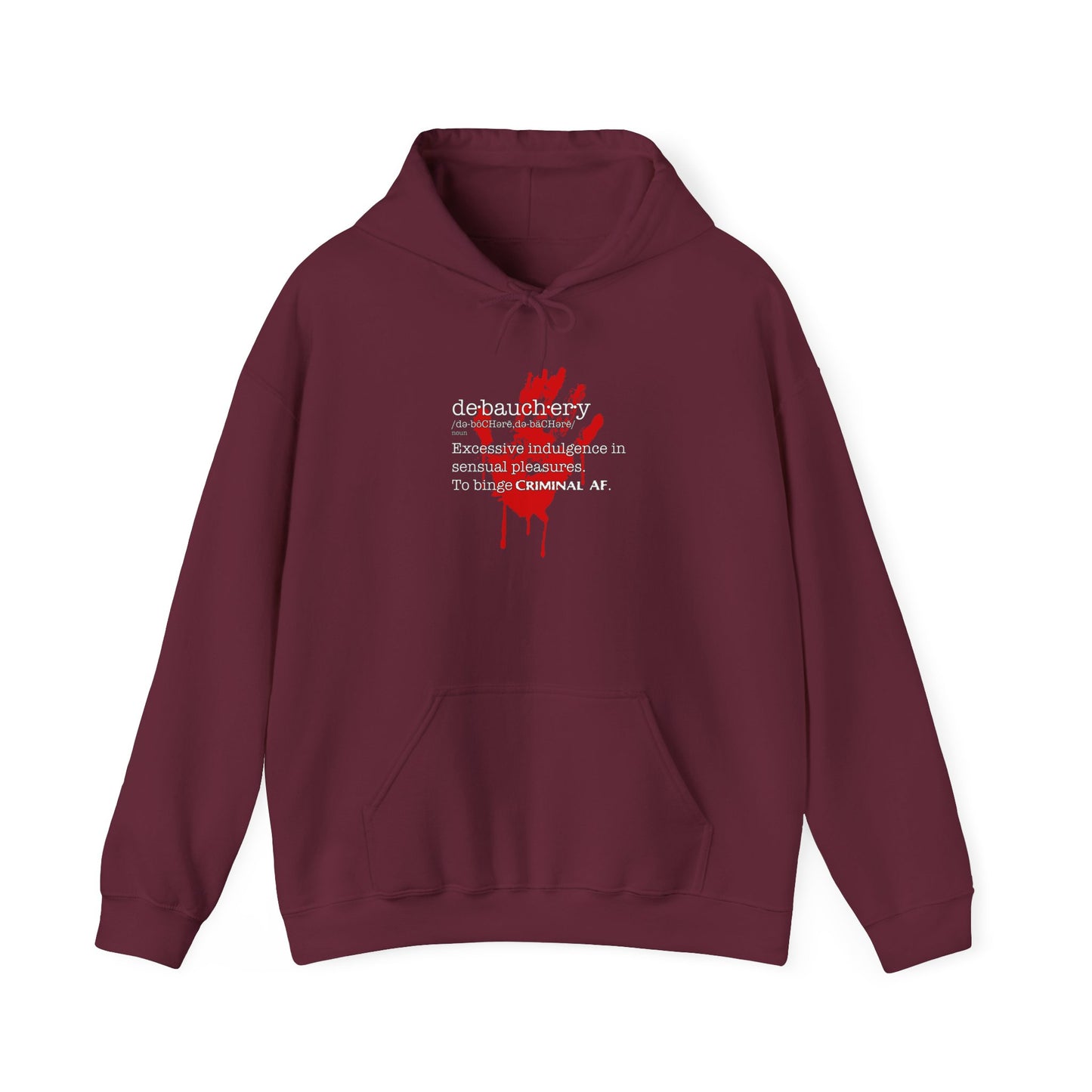 "De-bauch-er-y" Unisex Heavy Blend™ Hooded Sweatshirt