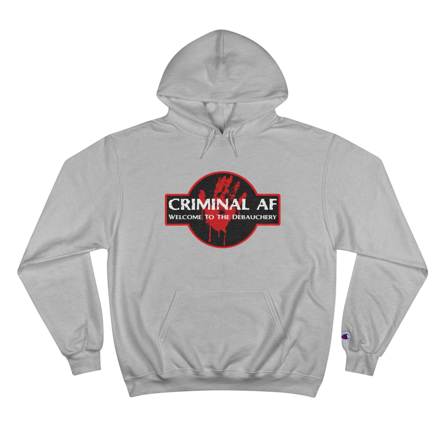 Criminal AF - Welcome To The Debauchery - Unisex