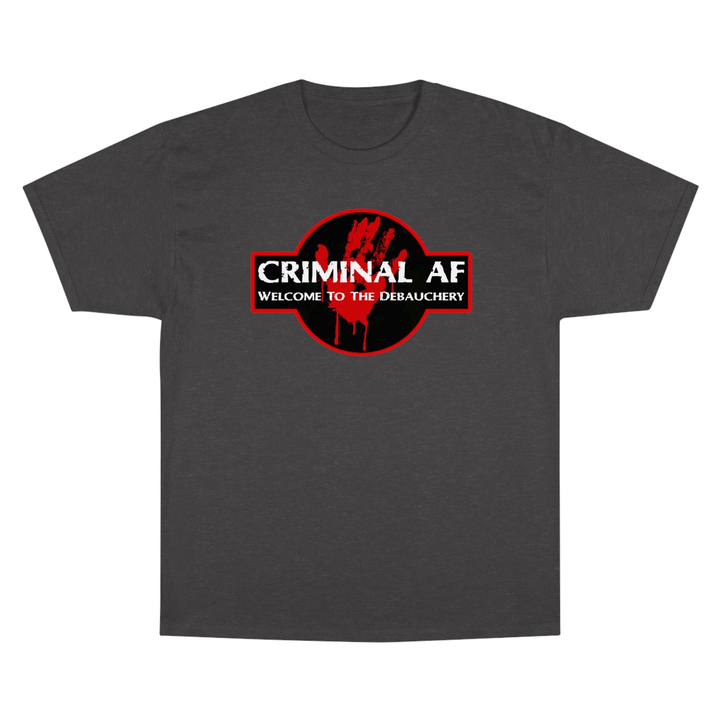 Criminal AF - Welcome To The Debauchery