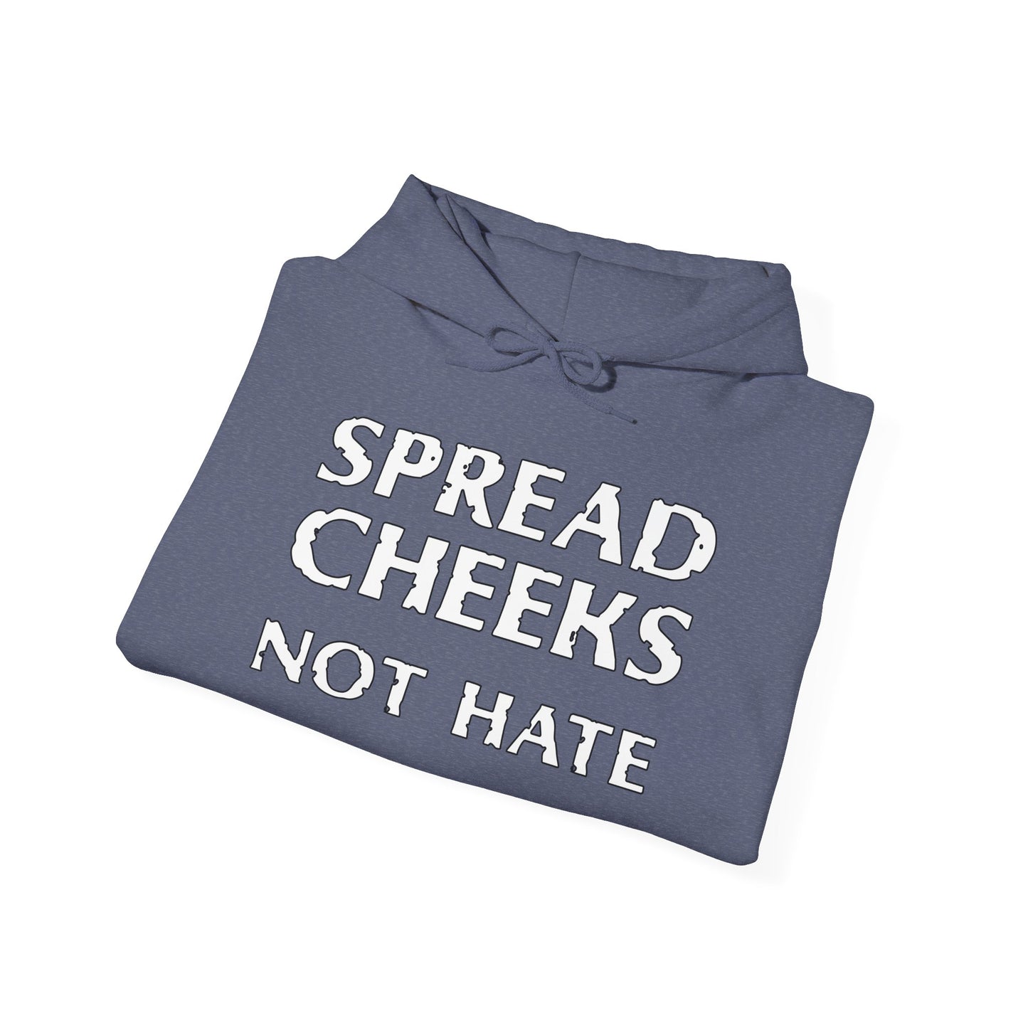 Spread Cheeks Hooded Sweatshirt