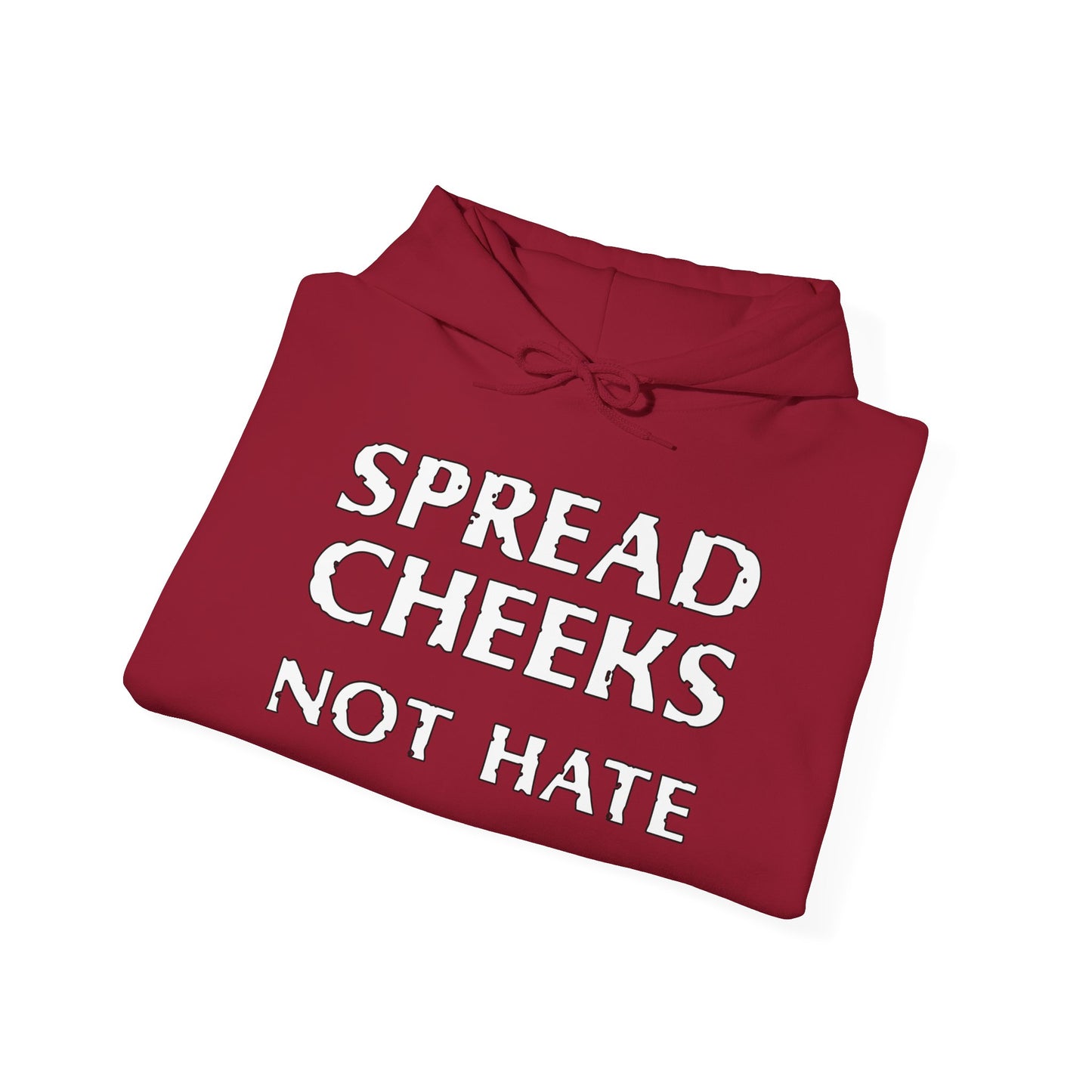 Spread Cheeks Hooded Sweatshirt