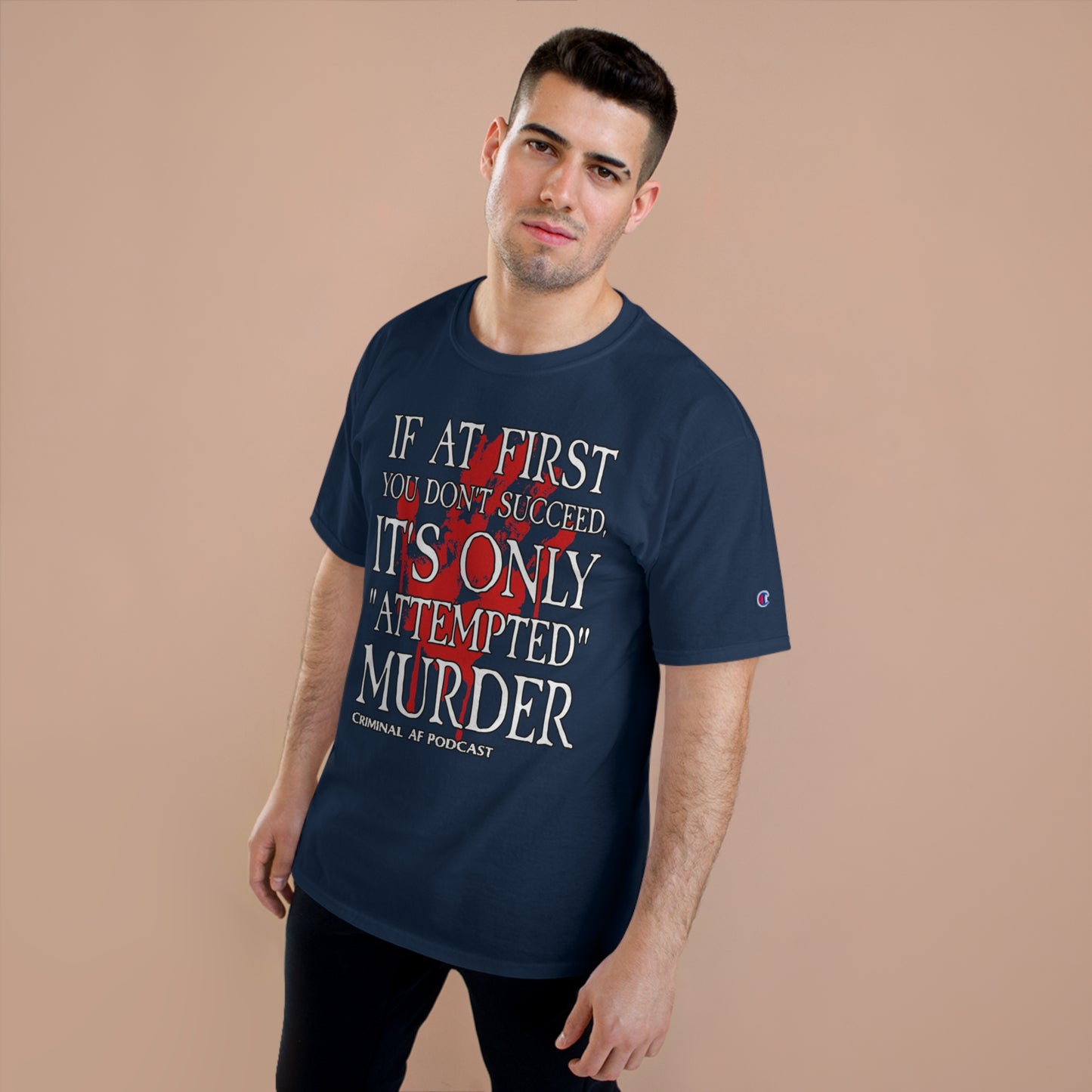 If At First You Don't Succeed Champion T-Shirt