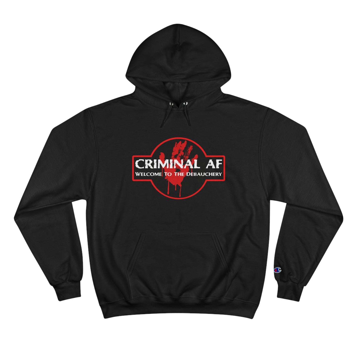 Criminal AF - Welcome To The Debauchery - Unisex