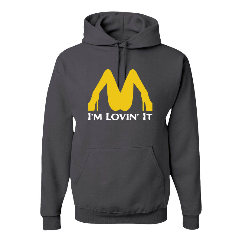 I'm Loving It Hooded Sweatshirt