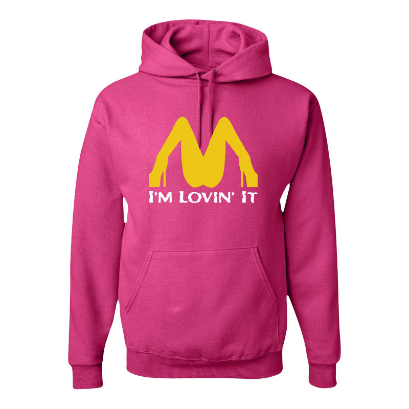 I'm Loving It Hooded Sweatshirt