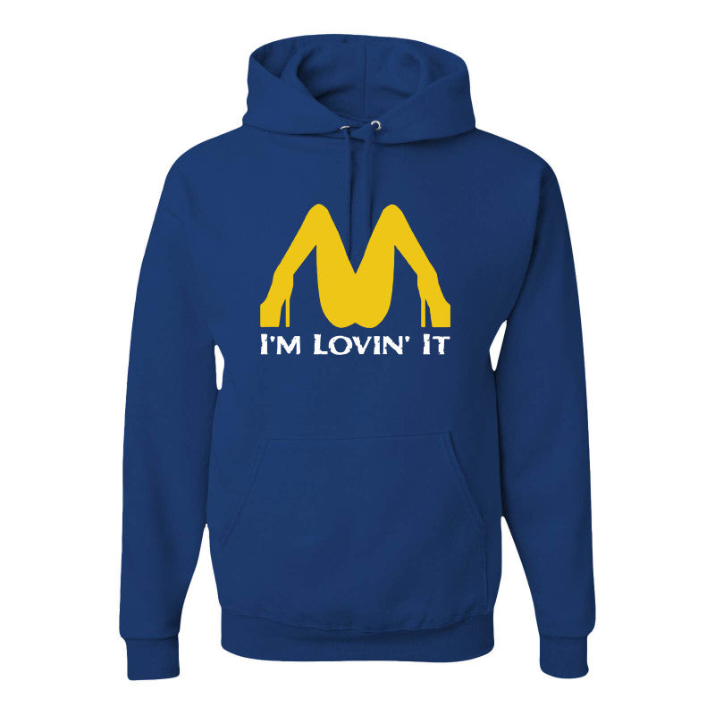 I'm Loving It Hooded Sweatshirt