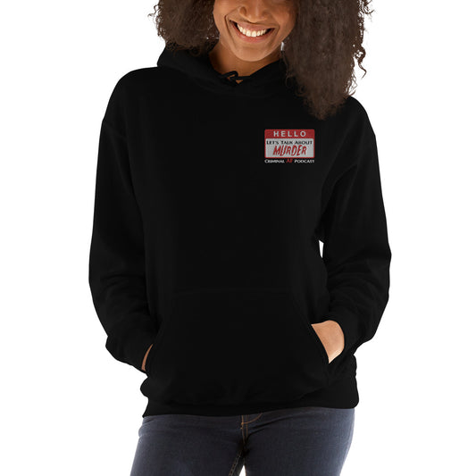 HELLO!  Let's Talk About MURDER Unisex Hoodie