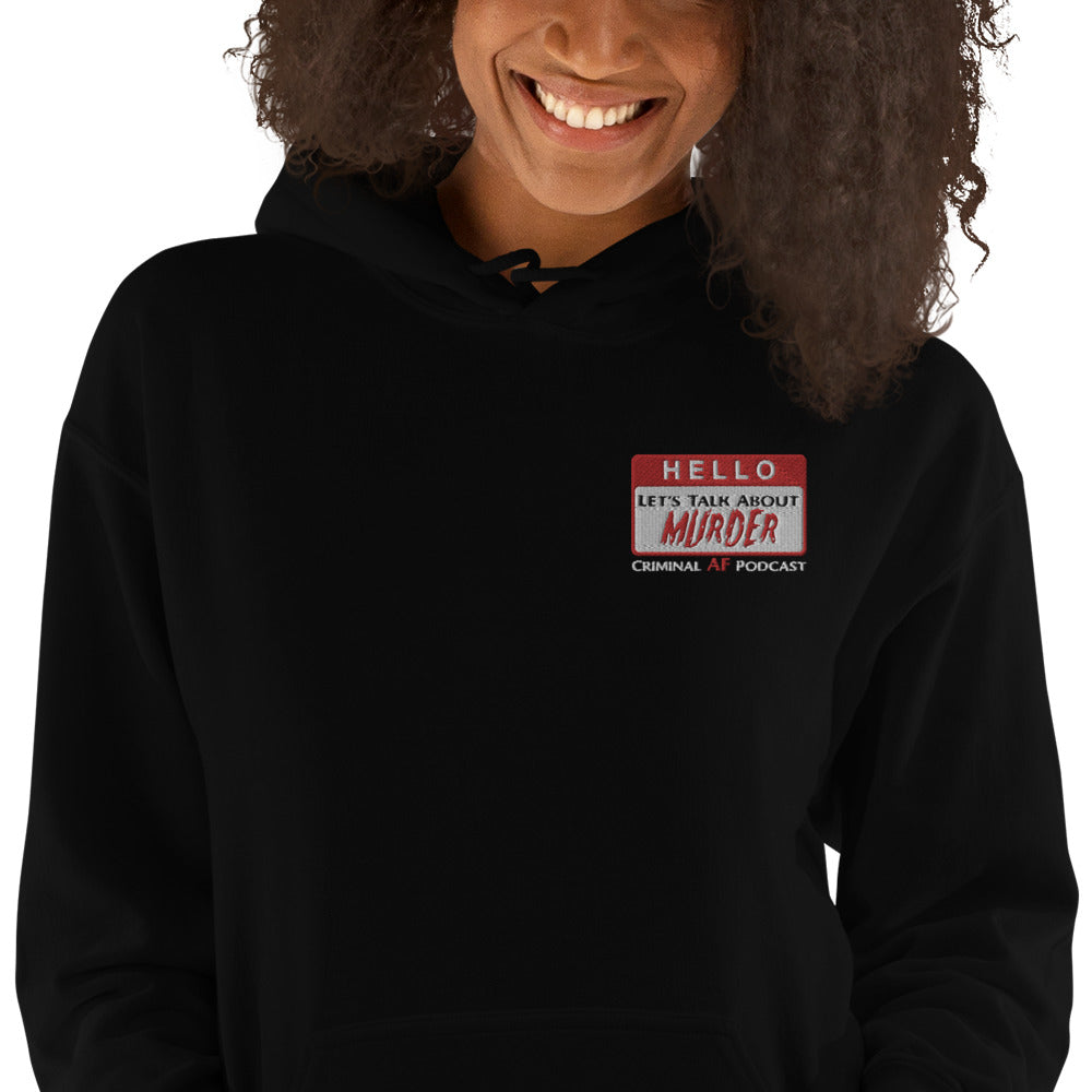 HELLO!  Let's Talk About MURDER Unisex Hoodie