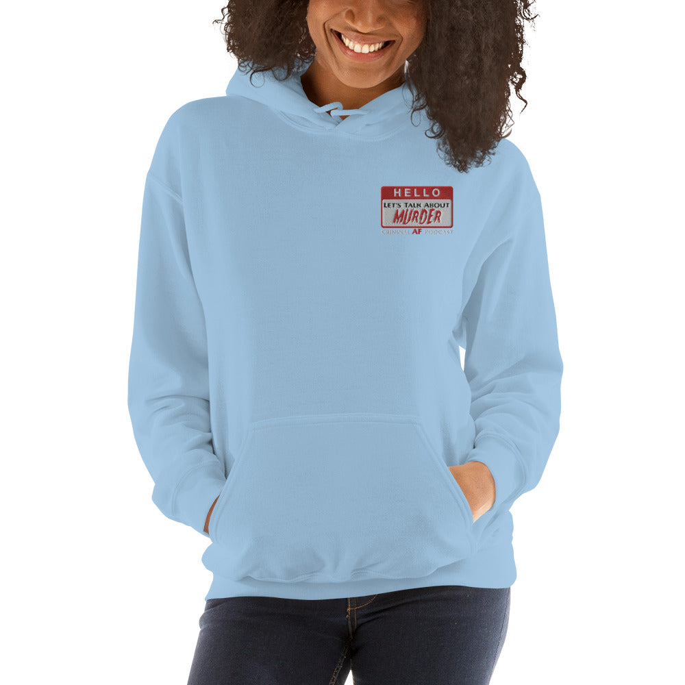 HELLO!  Let's Talk About MURDER Unisex Hoodie