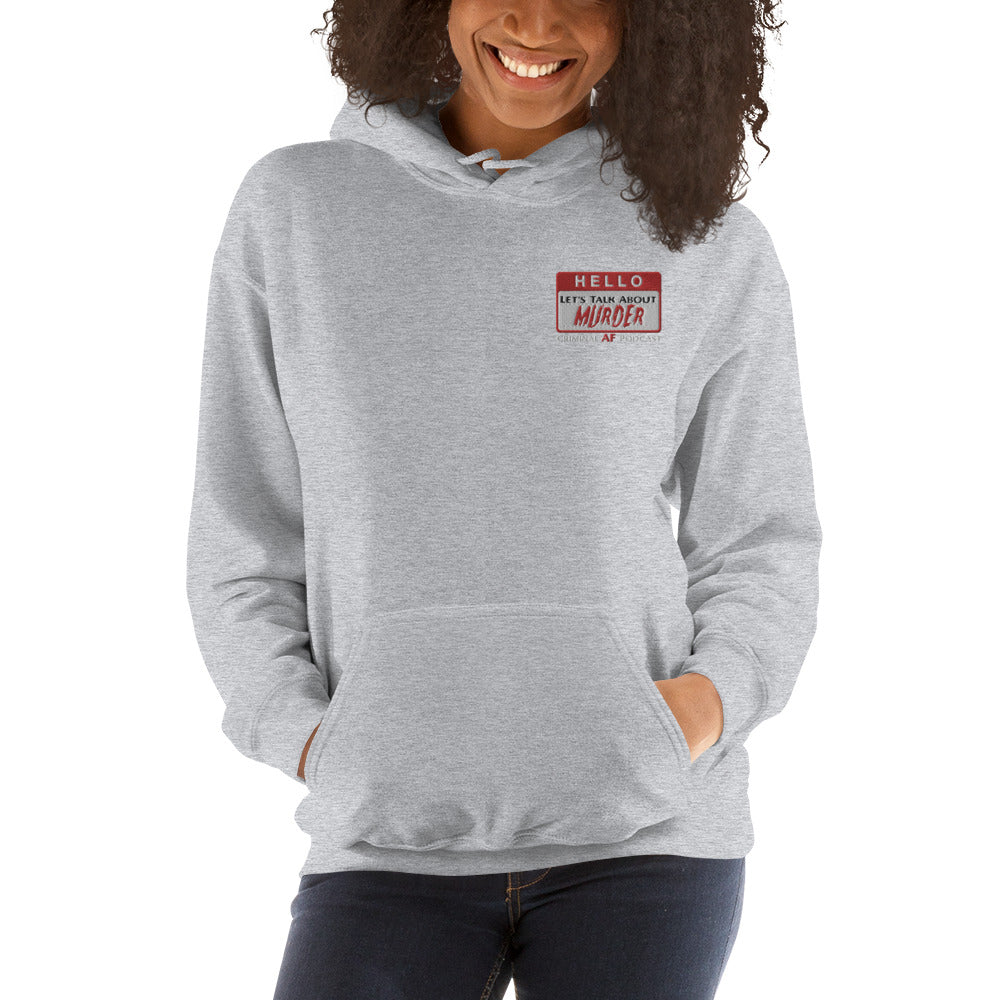 HELLO!  Let's Talk About MURDER Unisex Hoodie