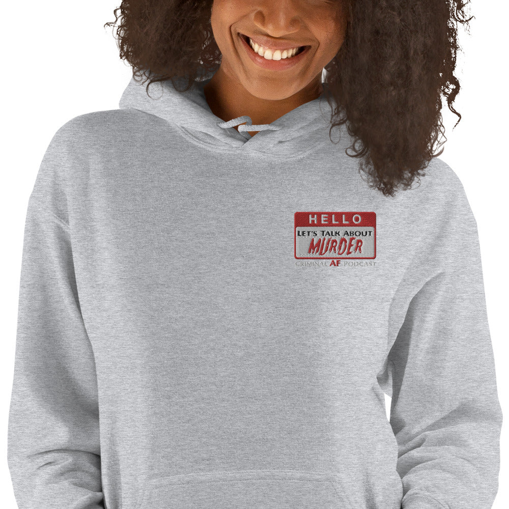 HELLO!  Let's Talk About MURDER Unisex Hoodie